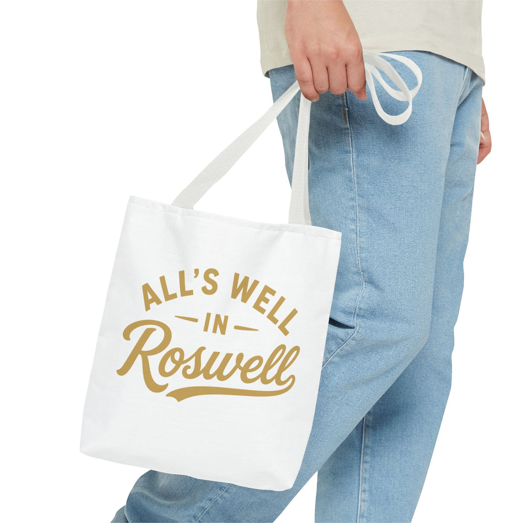 All's Well in Roswell Tote