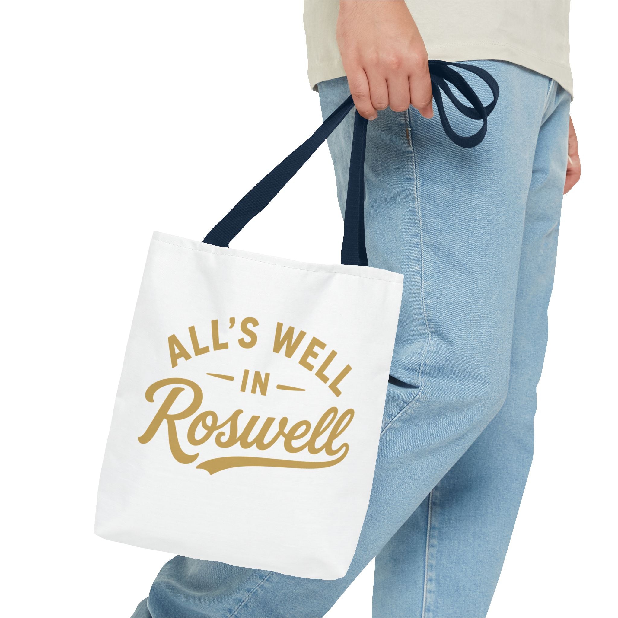 All's Well in Roswell Tote