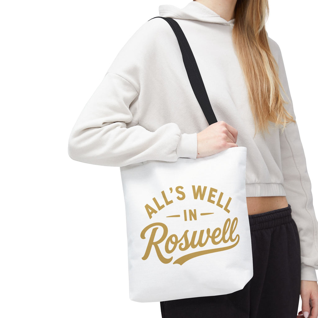 All's Well in Roswell Tote