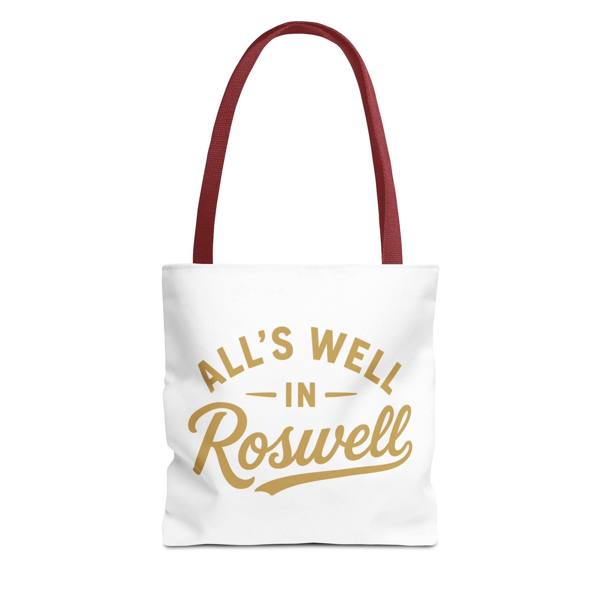 All's Well in Roswell Tote