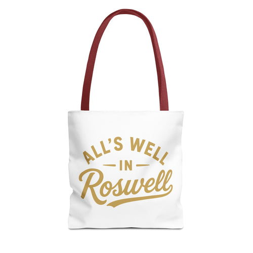 All's Well in Roswell Tote