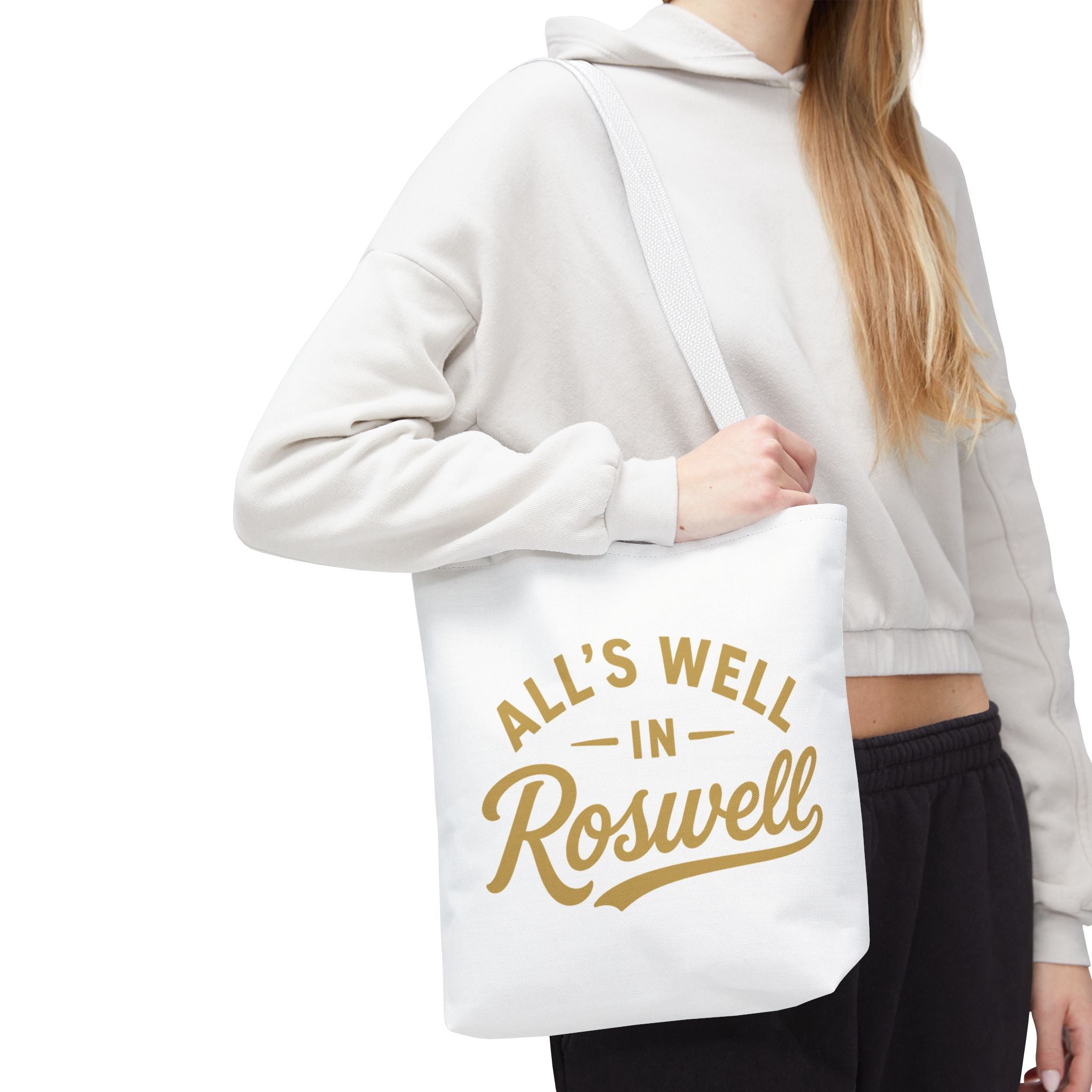 All's Well in Roswell Tote
