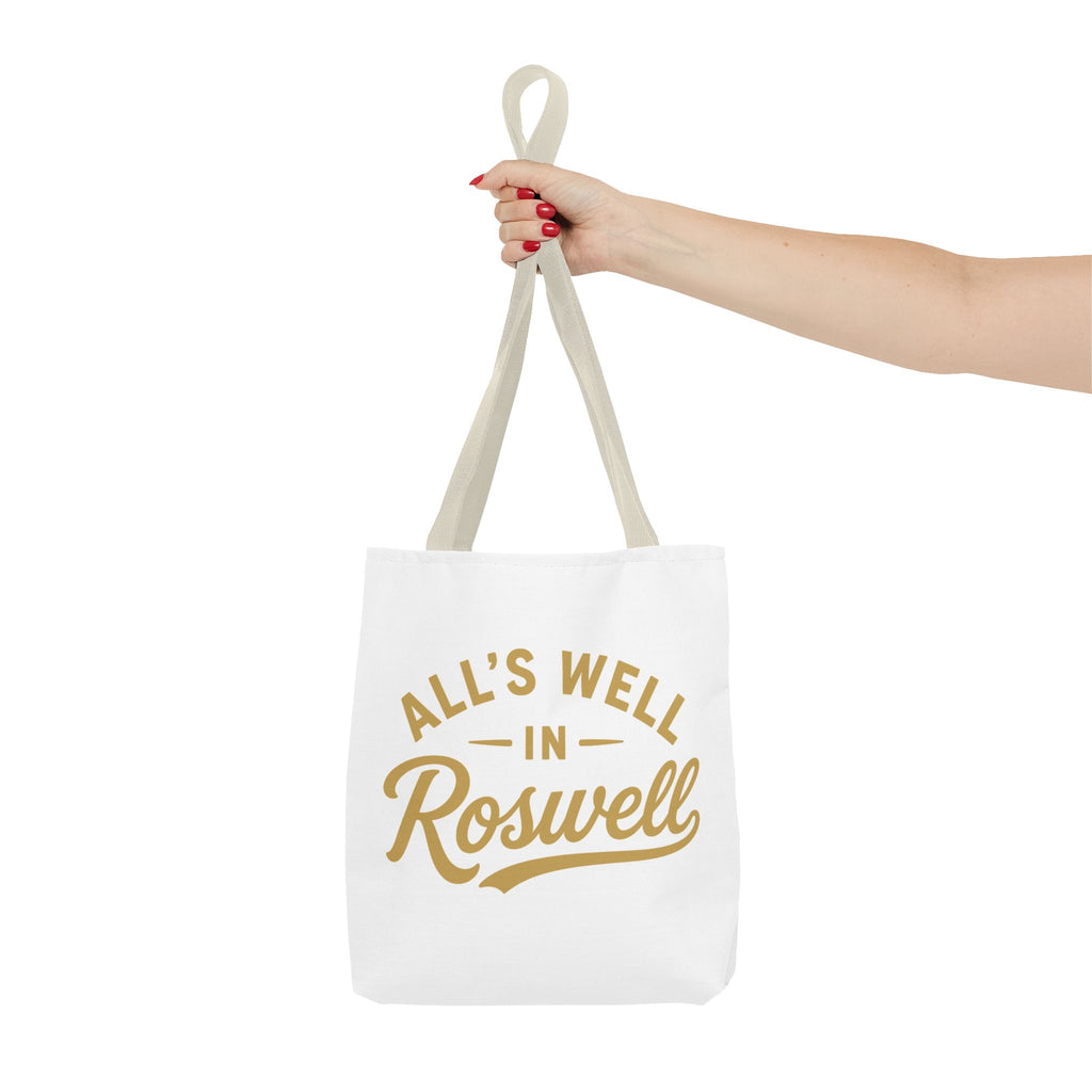 All's Well in Roswell Tote