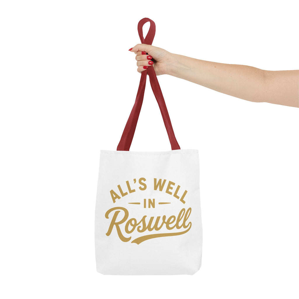 All's Well in Roswell Tote