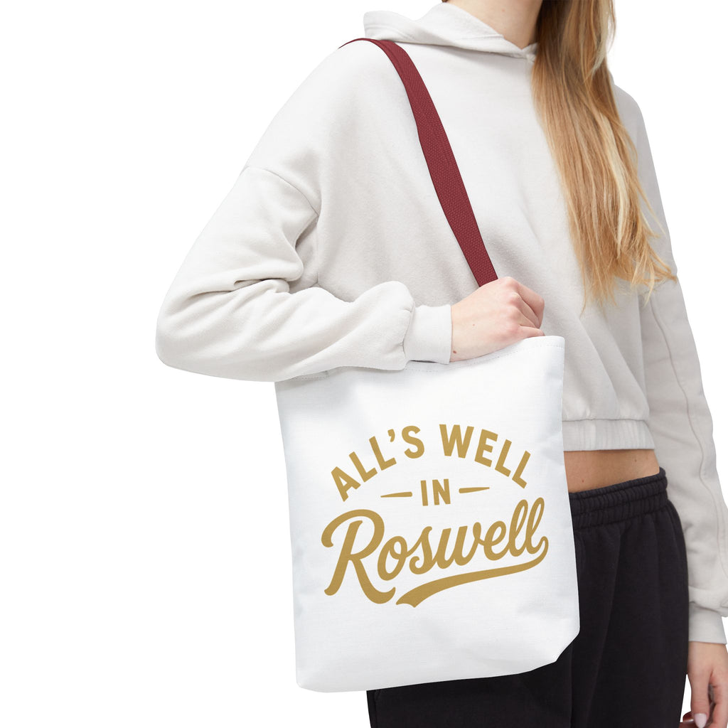 All's Well in Roswell Tote